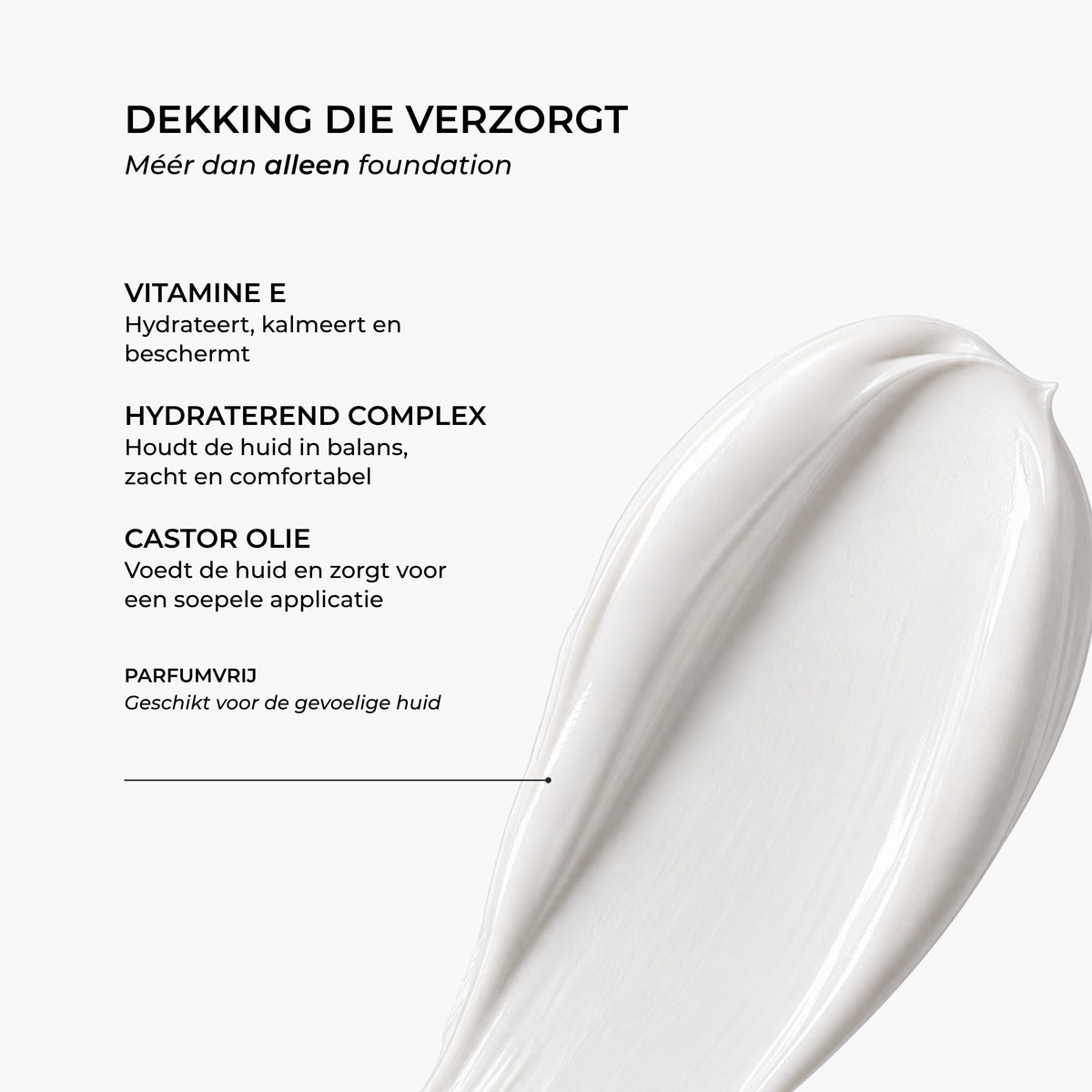 Hydraterende en parfumvrije formule van Lavertu Colour Adapting Foundation met vitamine E, Hydrating Complex en castorolie